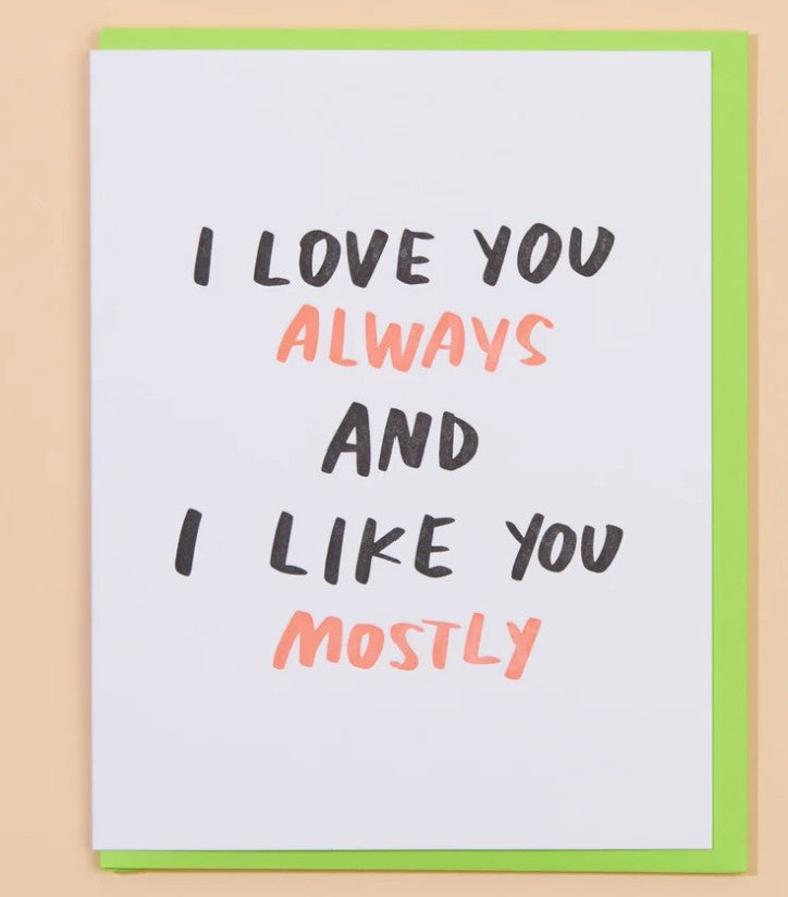 And Here We Are Love You and Like You Card
