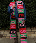 Black and Beech Take No Shit Do No Harm Scarf