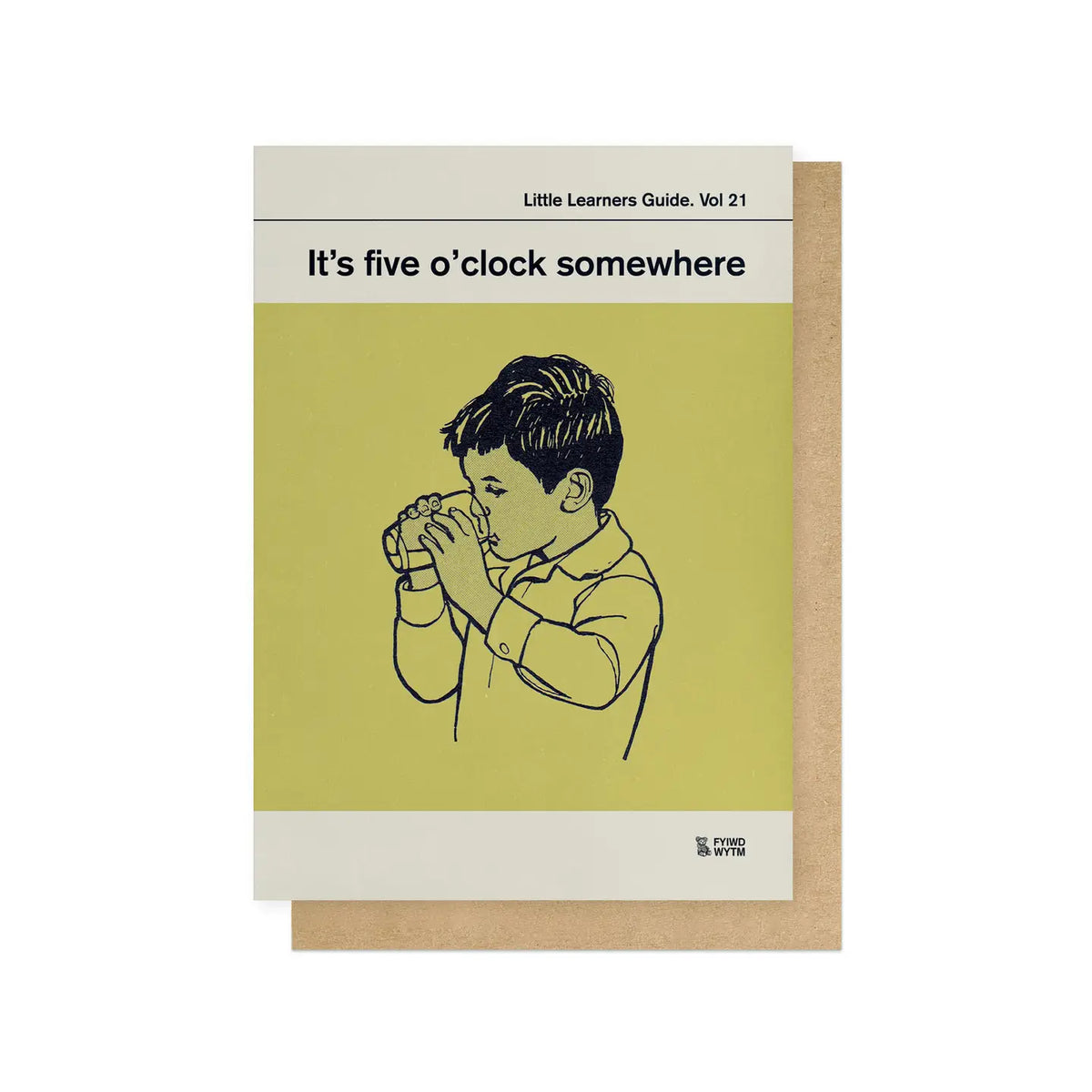 East End It's Five O'Clock Somewhere Card