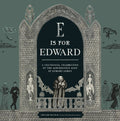 E is for Edward