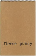 Fierce Pussy