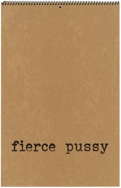 Fierce Pussy