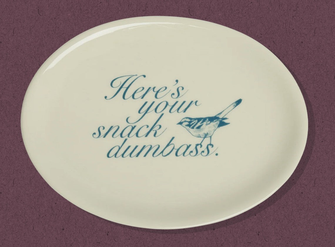 Fishs Eddy Here's Your Snack Dumbass Tray