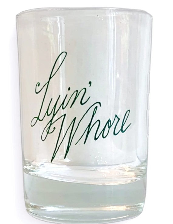 Fishs Eddy Lyin' Whore Shot Glass
