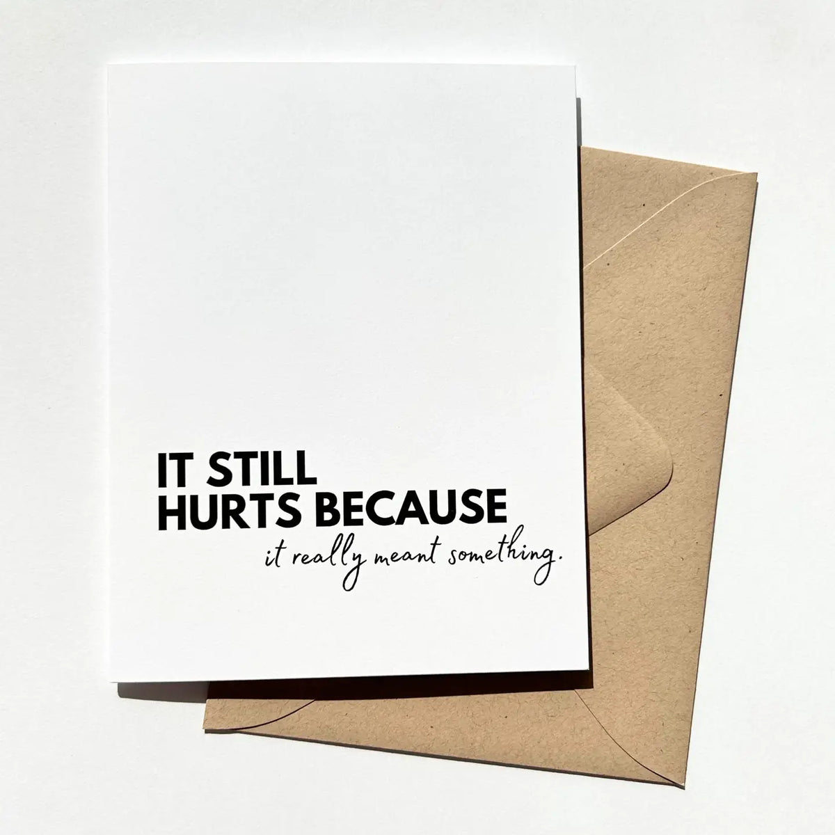 Five Dot Post It Still Hurts Card