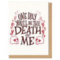 Frog & Toad Death of Me Card