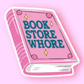 Hissin Kitten Book Store Whore Sticker