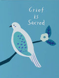 Honeyberry Grief is Sacred Card