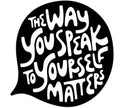 Kands.co The Way You Speak Sticker