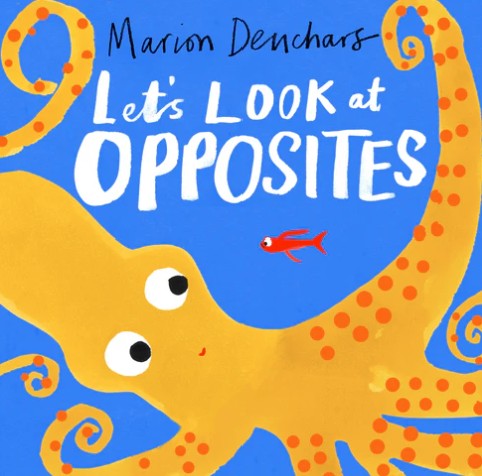 Let's Look at Opposites