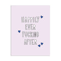 Near Modern Disaster Happily Ever Fucking After Card