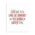 Near Modern Disaster Love and Comfort in Especially Card