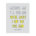 Near Modern Disaster Lucky Birthday Card
