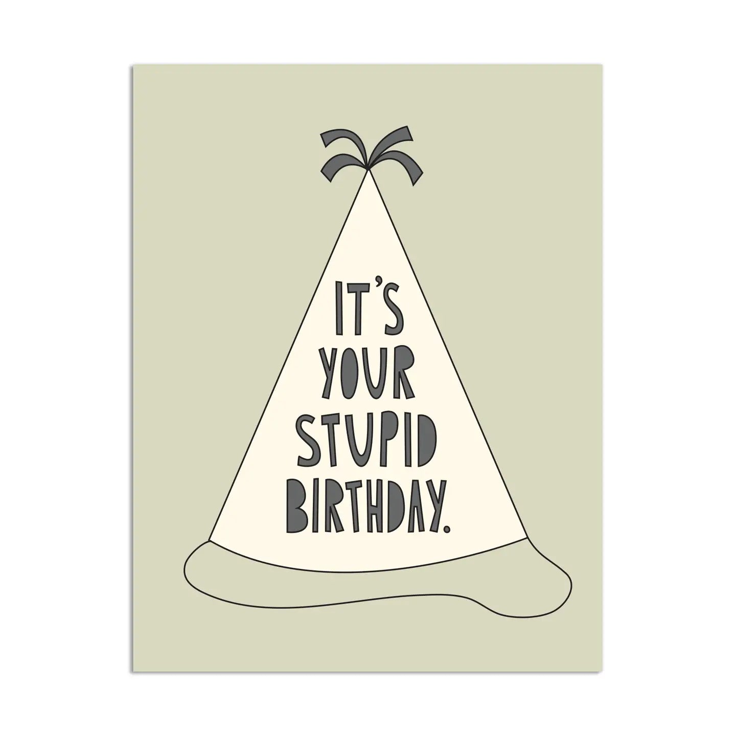 Near Modern Disaster It's Your Stupid Birthday
