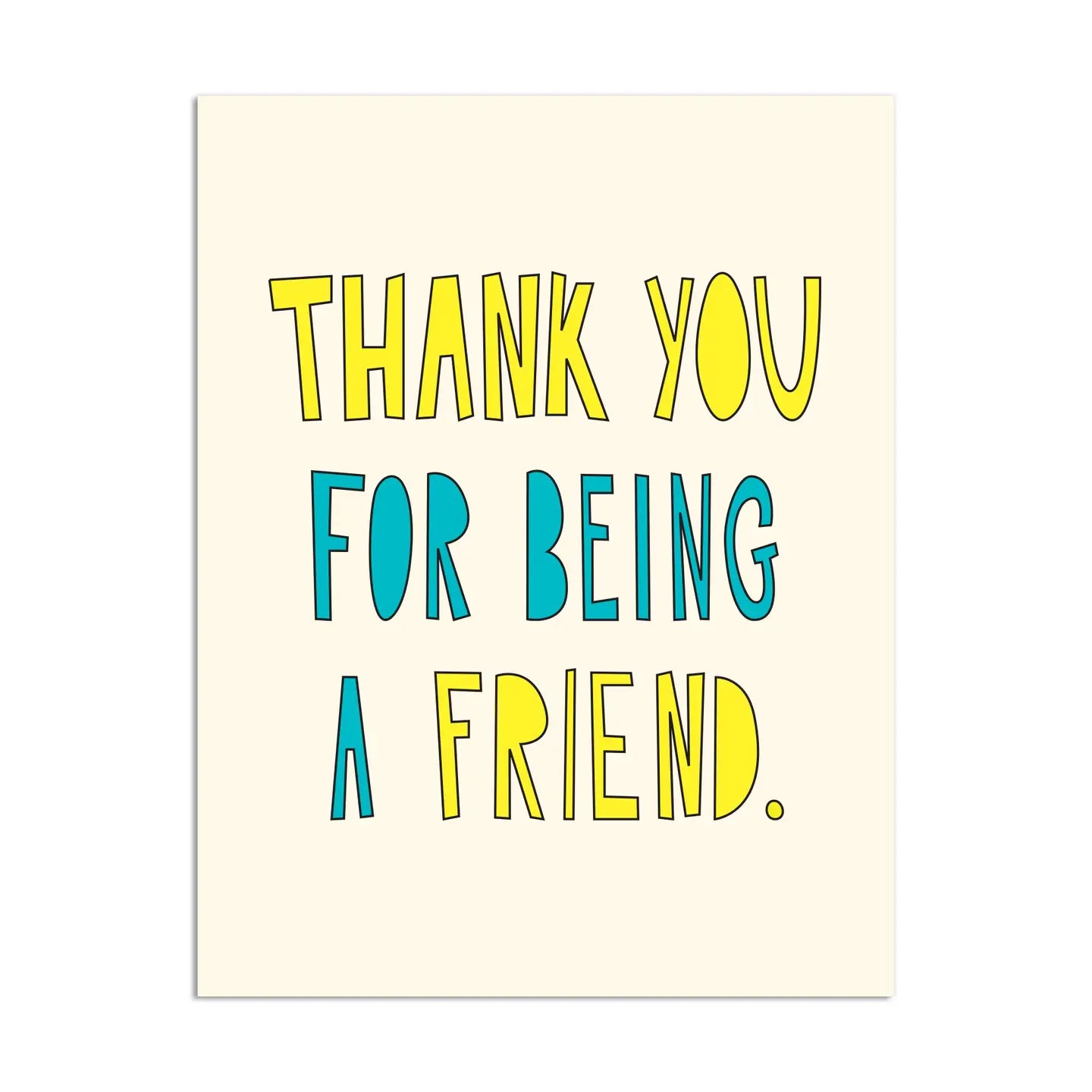 Near Modern Disaster Thank You For Being a Friend