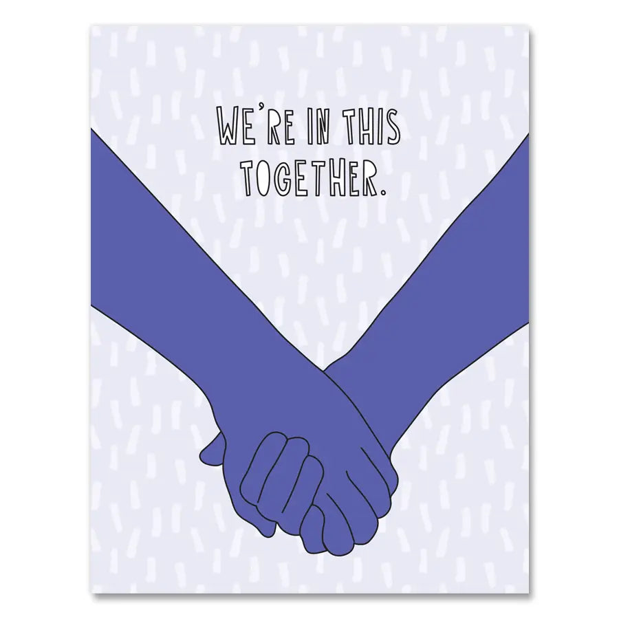 Near Modern Disaster We're in this Together Card