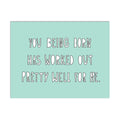 Near Modern Disaster You Being Born Card