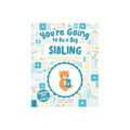 You're Going to Be a Big Sibling