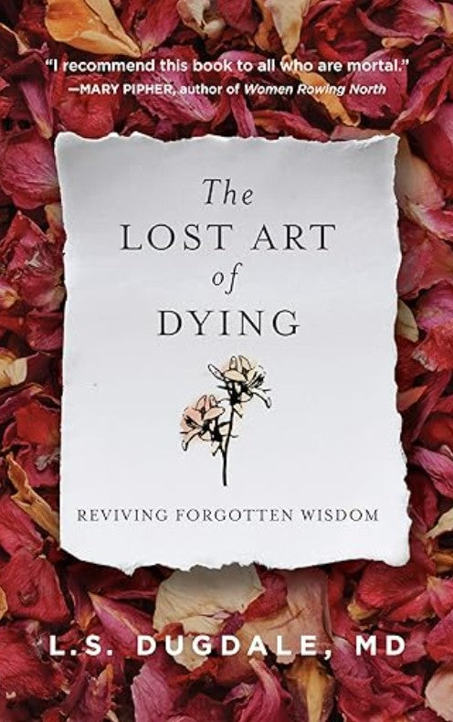The Lost Art Of Dying