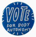 Culture Flock Vote for Body Autonomy Pin