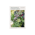 The Fragrant Flower Garden