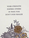 Rust Belt Love Your Strength Inspires Others Card