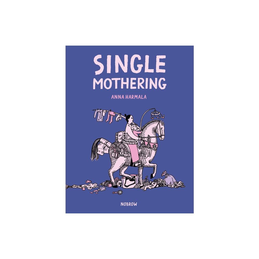 Single Mothering