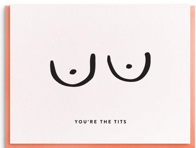 Dahlia Press You're the Tits