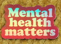 Luxe Trauma Mental Health Matters Sticker