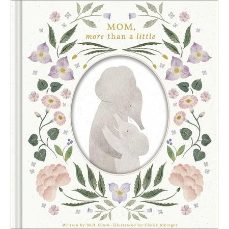 Mom: More Than a Little