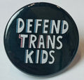 Culture Flock Defend Trans Kids Button