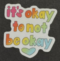 Pushing Whimsy It's OK to not be OK Sticker