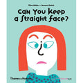 Can You Keep a Straight Face?