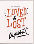 Dahlia Press Loved & Lost Card