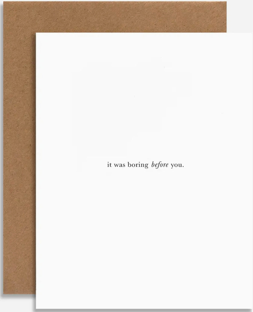 Souvenir It Was Boring Before You Card