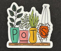 Pushing Whimsy POTS Sticker