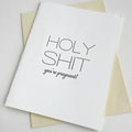 Steel Petal Press Holy Shit Pregnant Baby Congrats Card