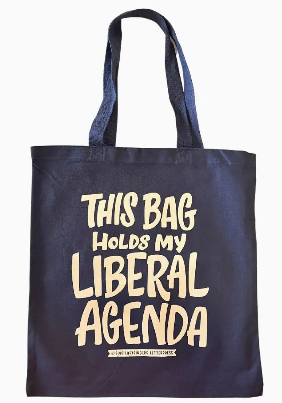 Ladyfingers Letterpress Liberal Agenda Tote