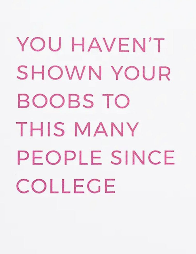 Jones Street Shown Your Boobs Card