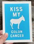 Louise Lauret Kiss My Ass Colon Cancer