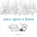 Once Upon A Forest