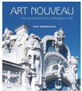 Art Nouveau: The Architecture of Modern Life