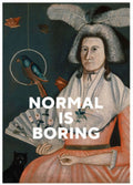 East End Normal is Boring Card