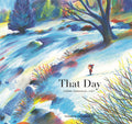 That Day - by Pierre-Emmanuel Lyet
