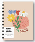 Kyn You Believe It Be Kind to Your Mind Mental Health Journal