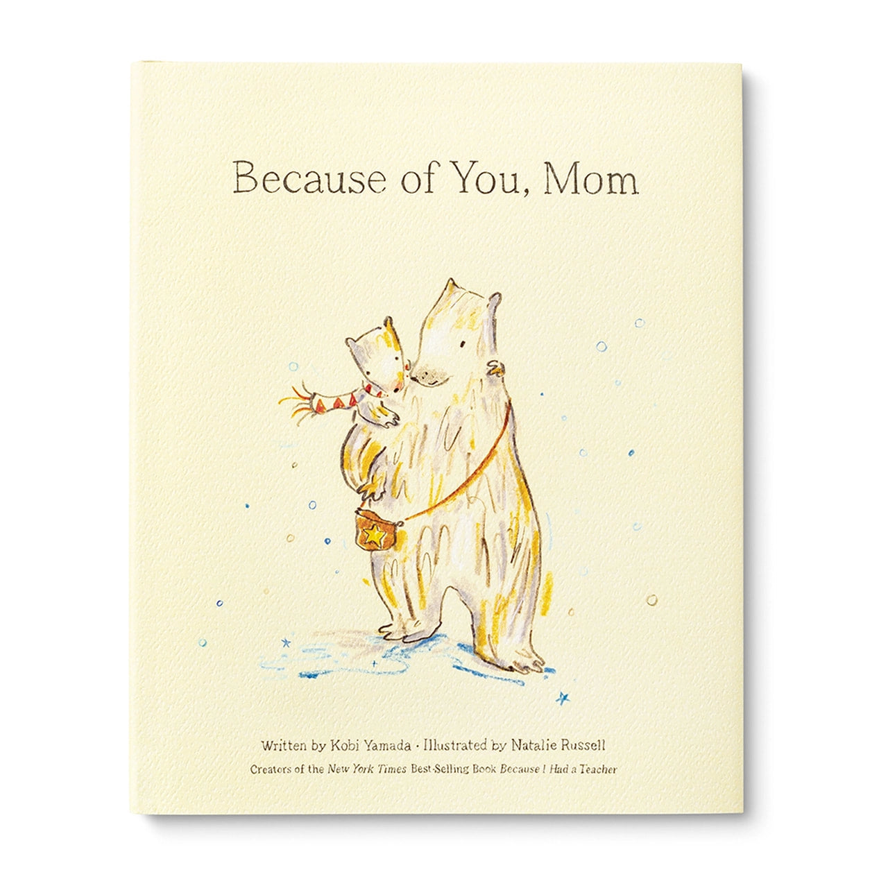 Because Of You Mom