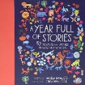 A Year Full of Stories: 52 classic stories from all around the world (Volume 1) (World Full of..., 1) by Angela McAllister