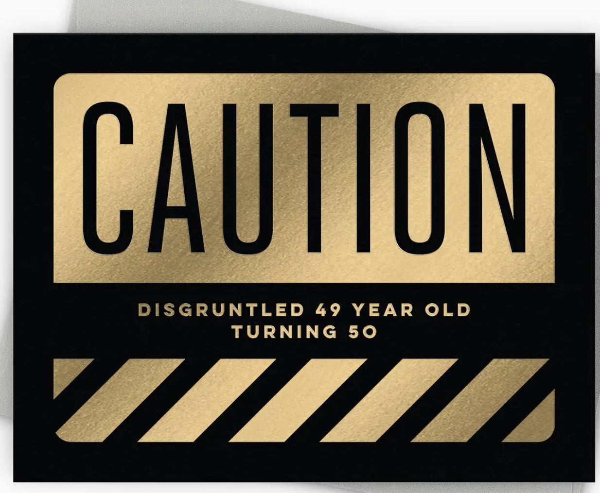 Fine Moments Caution Birthday Card
