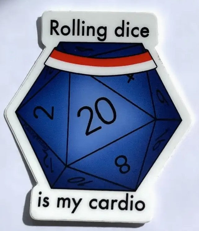 Pushing Whimsy Rolling Dice is My Cardio Dice Sticker