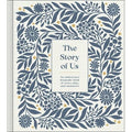 The Story of Us : An Anniversary Keepsake Book of Years Days